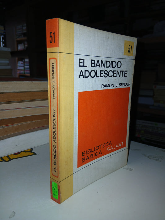 EL BANDIDO ADOLESCENTE POR RAMÓN J. SENDER USADO NOVELA LITERARIO 207