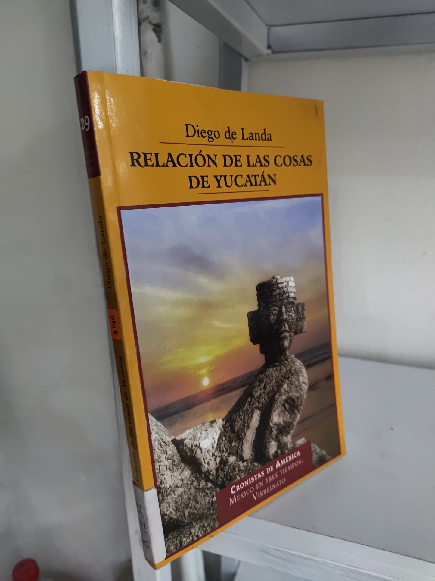 RELACION DE LAS COSAS DE YUCATAN TOMO 29 POR DIEGO DE LANDA USADO HISTORIA JUAREZ 515