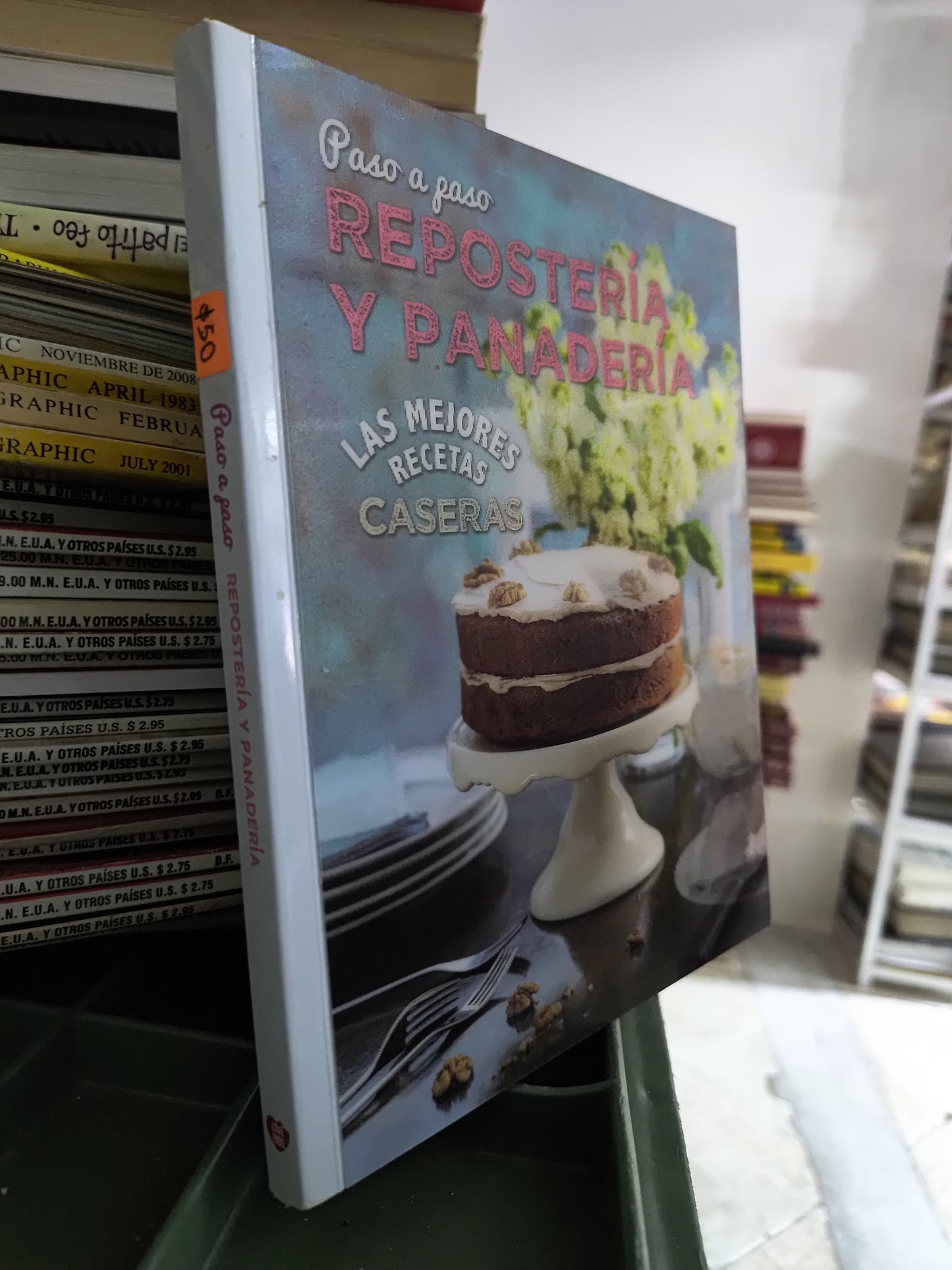 PASO A PASO REPOSTERIA Y PANADERIA POR EDITORIAL LOVE FOOD USADO COCINA JUAREZ 515