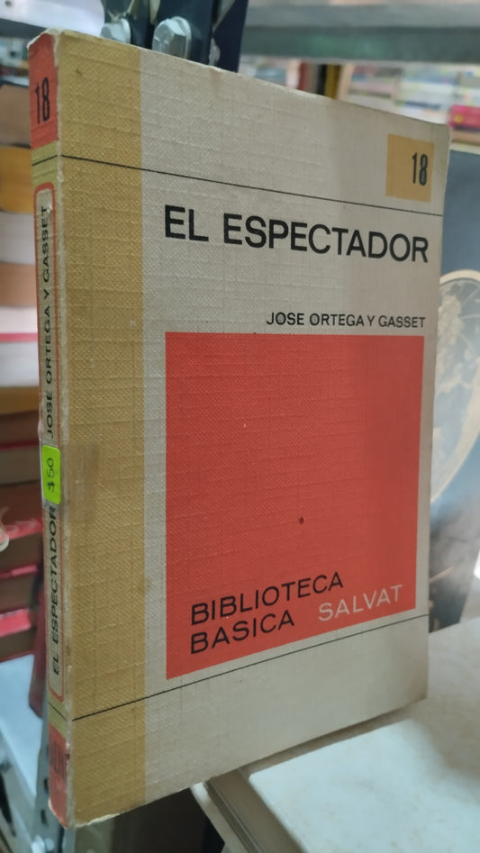 EL ESPECTADOR POR JOSE ORTEGA Y GASSET LIBRO USADO NOVELAS ALDAMA