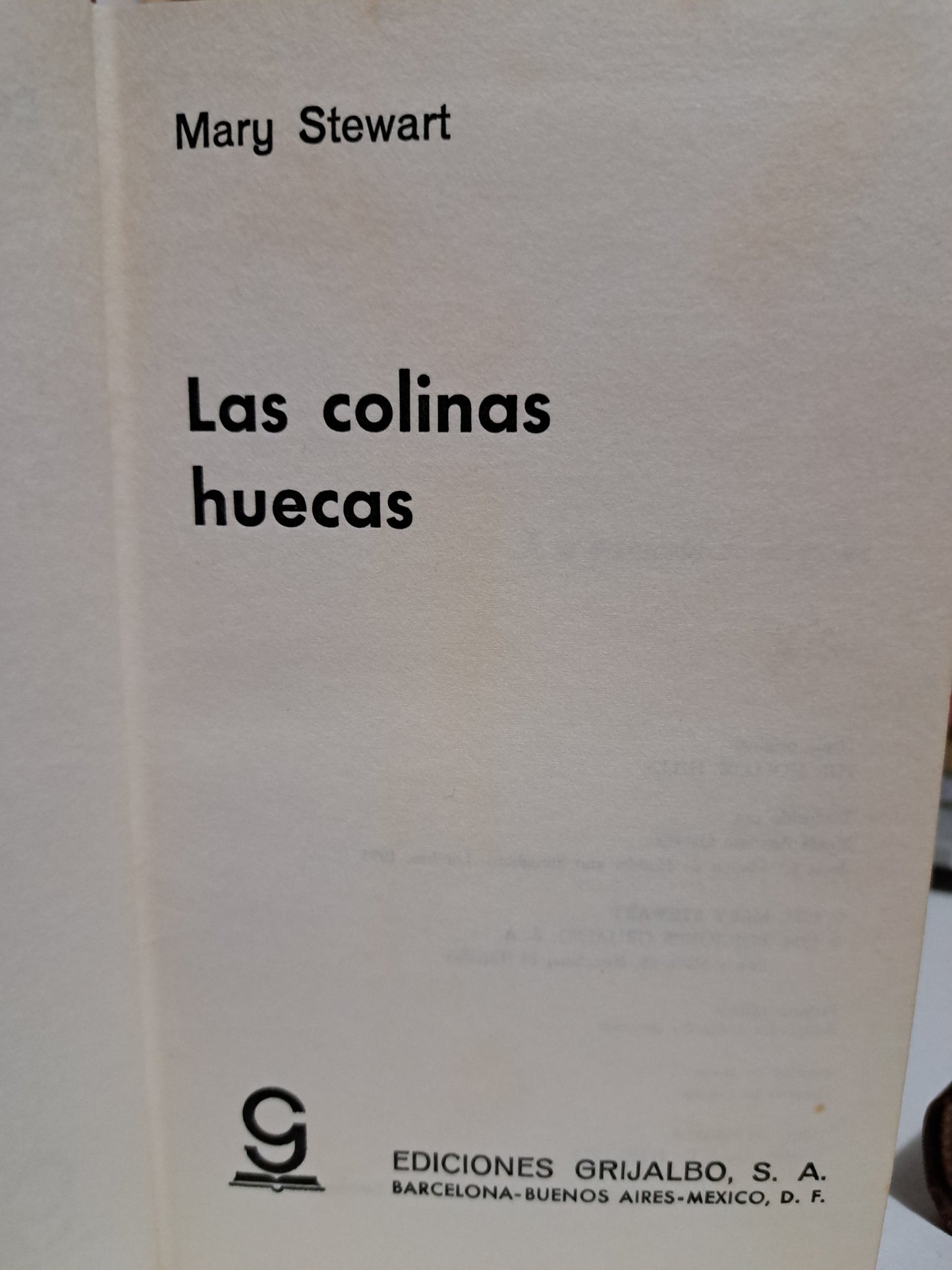 LAS COLINAS HUECAS MARY STEWARD USADO NOVELA JUÁREZ