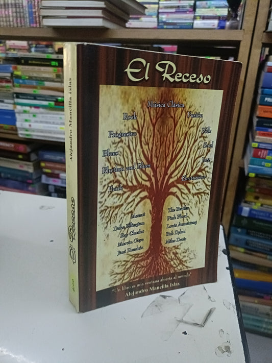 EL RECESO POR ALEJANDRO MANCILLA ISLAS USADO ARTE LITERARIO 207