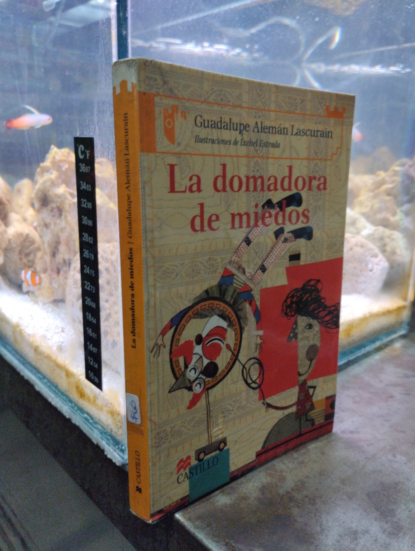 LA DOMADORA DE MIEDOS POR GUADALUPE ALEMAN LASCURAIN USADO INFANTIL ALDAMA