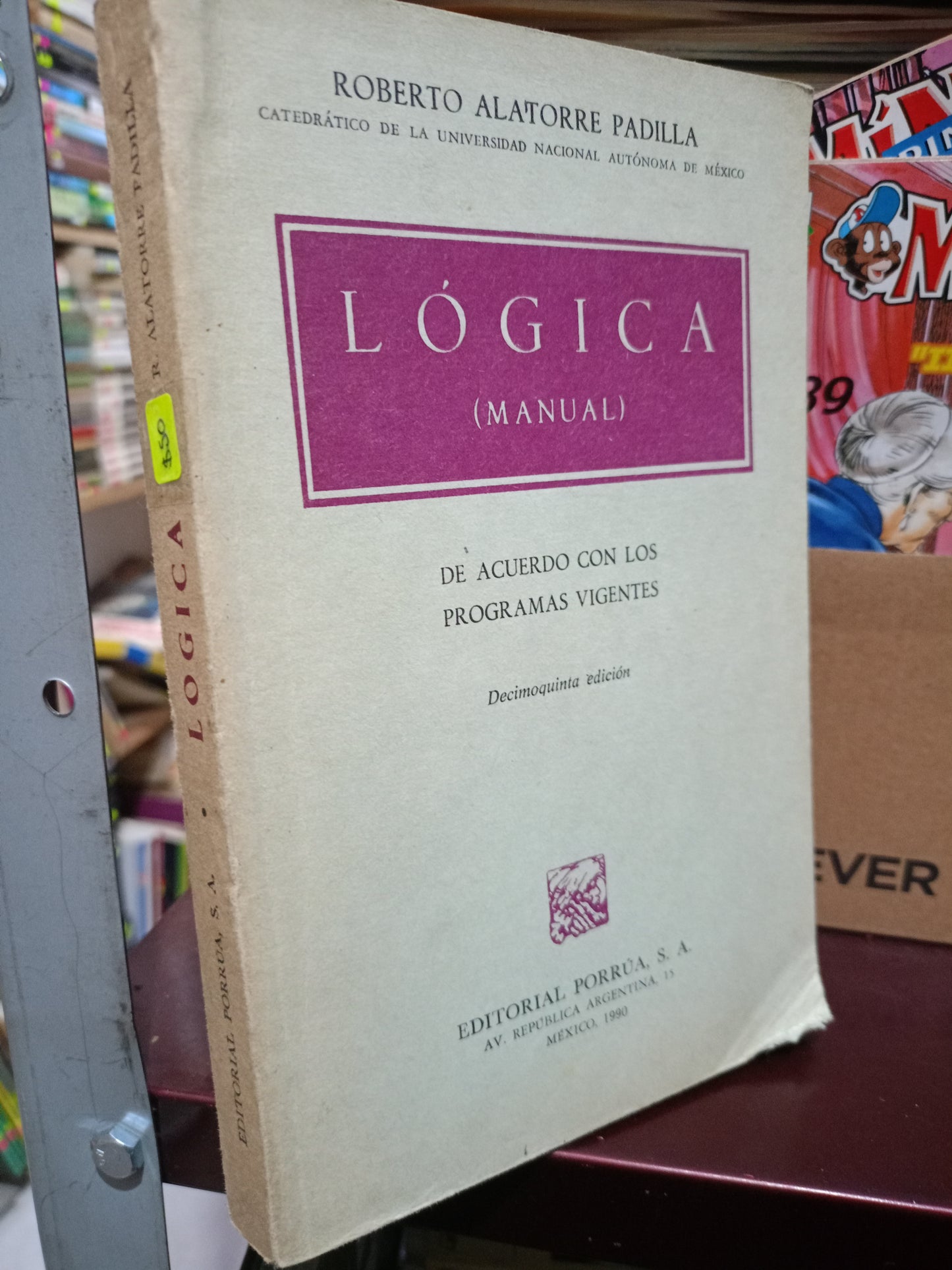 LOGICA POR ROBERTO ALATORRE PADILLA USADO FILOSOFIA LITERARIO 305