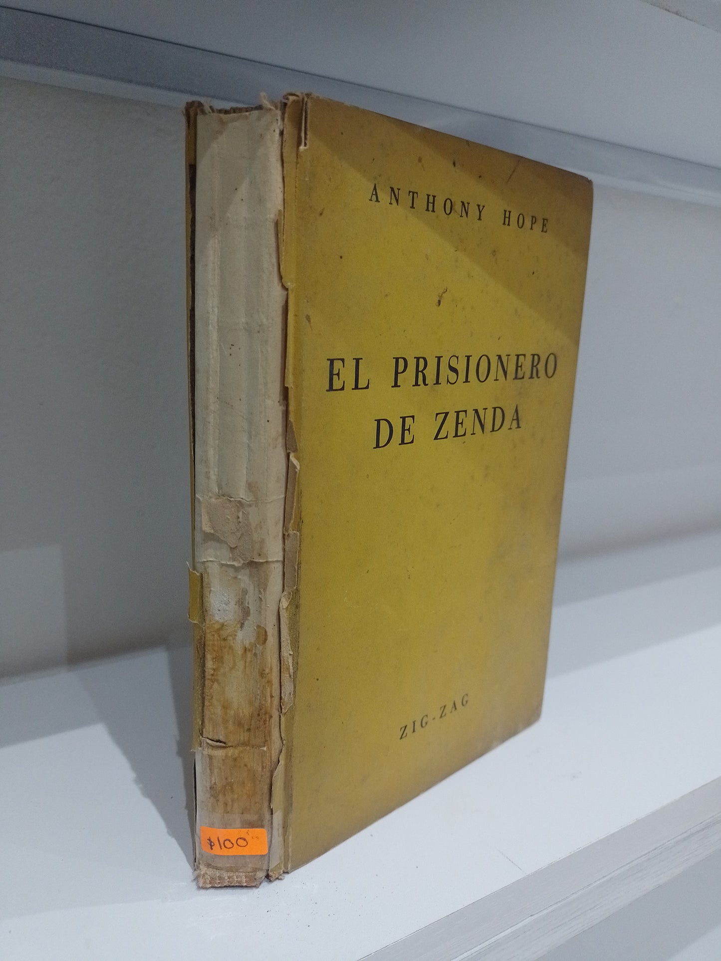 EL PSISIONERO DE ZENDA POR ANTONY HOPE USADO NOVELA JUAREZ 515