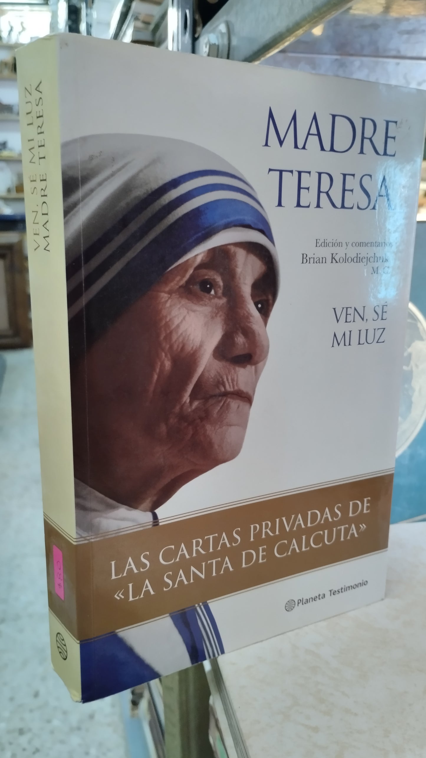 VEN SE MI LUZ MADRE TERESA POR BRIAN KOLODIEJCHUK LIBRO USADO RELIGION ALDAMA