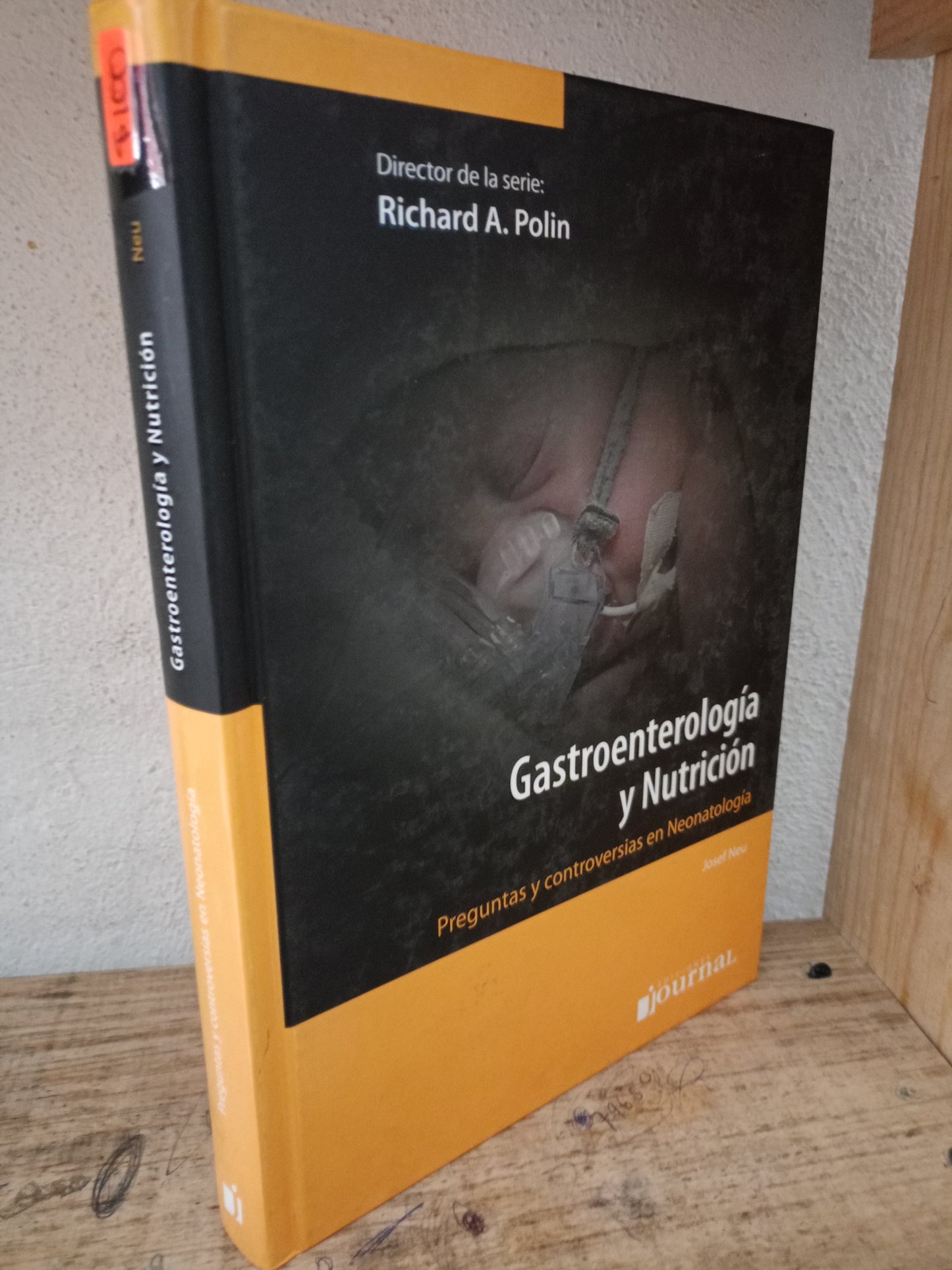 GASTROENTEROLOGÍA Y NUTRICIÓN PREGUNTAS Y CON CONTROVERSIAS EN NEONATOLOGÍA POR JOSEF NEU USADOS SALUD LITERARIO 305
