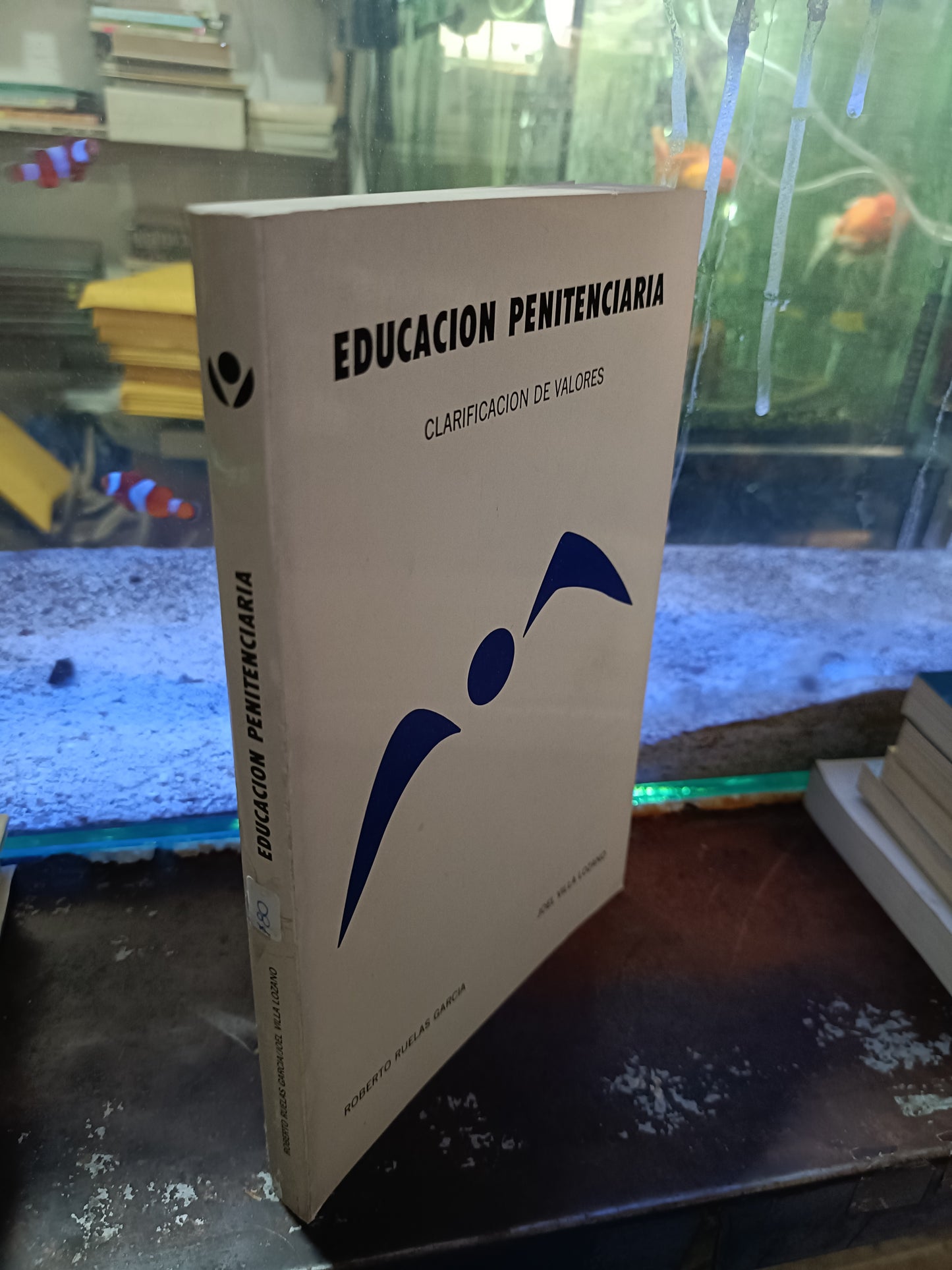 EDUCACION PENITENCIARIA POR ROBERTO RUELAS GARCIA Y JOEL LOZANO USADO DERECHO ALDAMA