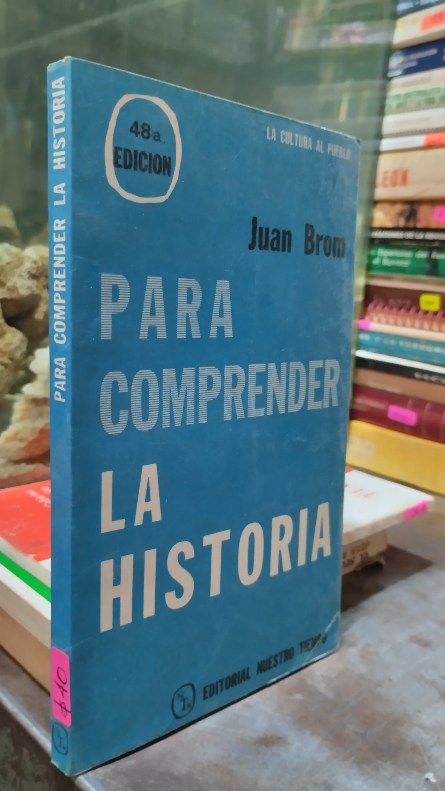 PARA COMPRENDER LA HISTORIA POR JUAN BROM LIBRO USADO HISTORIA ALDAMA