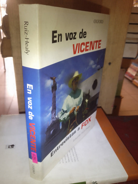 EN VOZ DE VICENTE POR EDUARDO RUIZ HEALY USADO POLÍTICA LITERARIO 207
