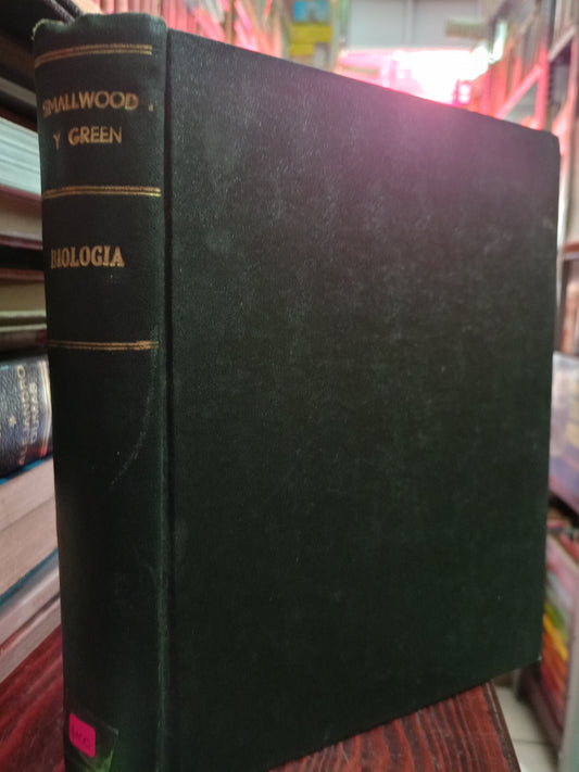 BIOLOGIA WILLIAM L. SMALLWOOD, EDNA R.GREEN USADO BIO LITERARIO 305
