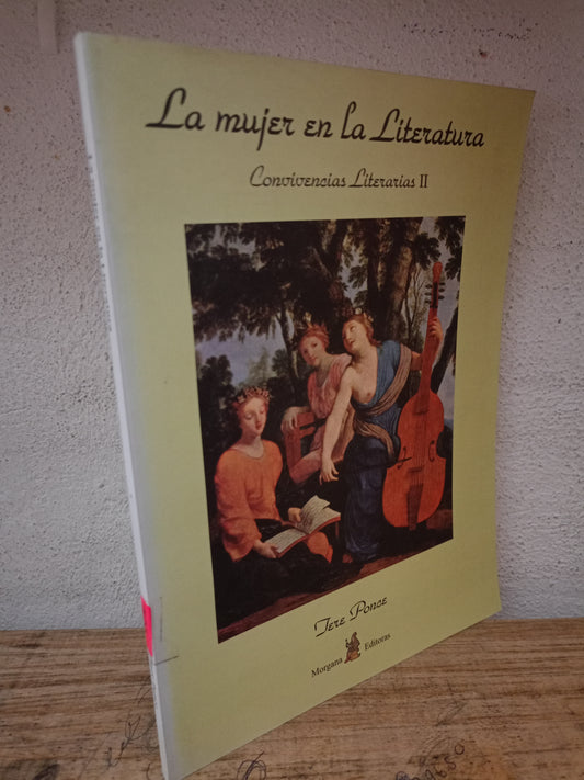 LA MUJER EN LA LITERATURA CONVIVENCIA LITERARIAS II TERE PONCE USADO NOVELA LITERARIO 305