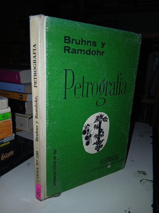 PETROGRAFÍA POR W. BRUHNS Y P. RAMDOHR USADO CIENCIA LITERARIO 207