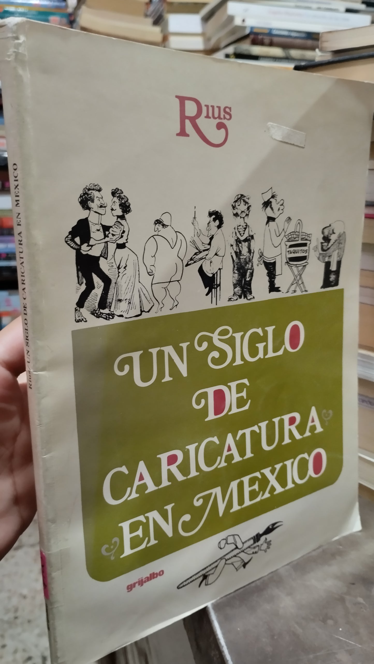 UN SIGLO DE CARICATURA EN MEXICO POR RIUS LIBRO USADO NOVELAS ALDAMA