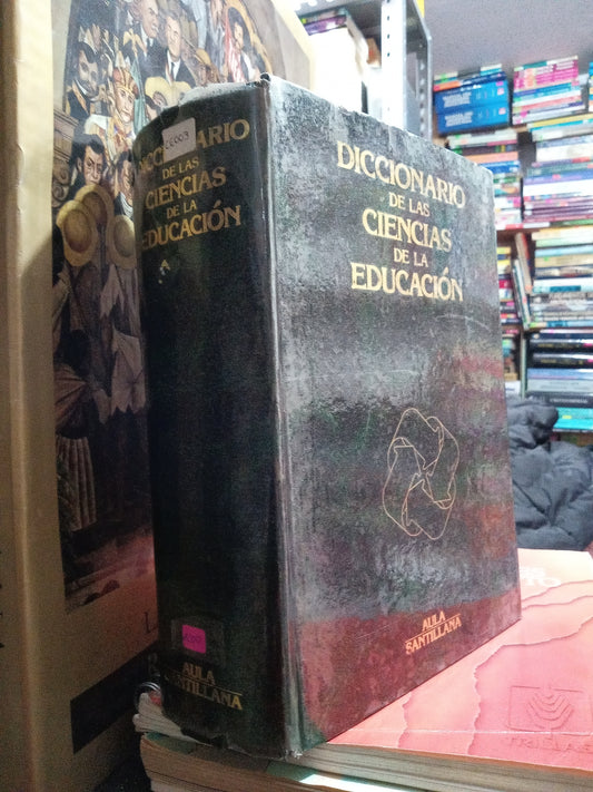 DICCIONARIO DE LAS CIENCIAS DE LA EDUCACION USADO EDUCACION JUAREZ