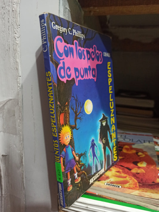 CON LOS PELOS DE PUNTA POR GREGORY C. PHILLIPS USADO INFANTILES JUÁREZ
