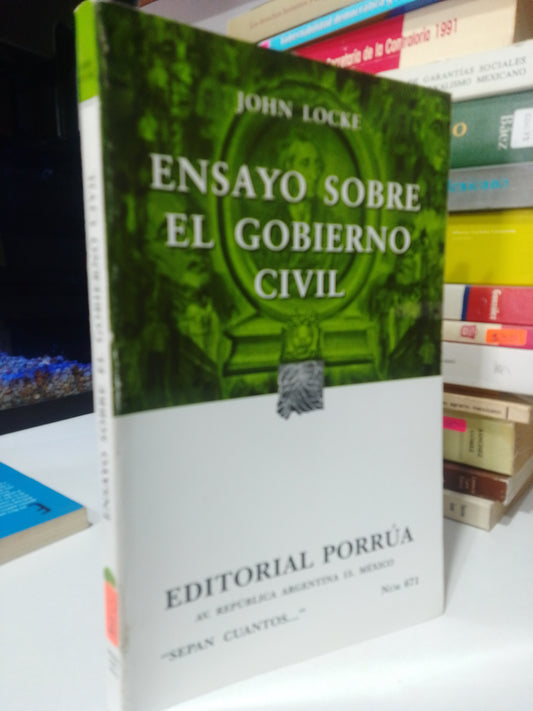 ENSAYO SOBRE EL GOBIERNO CIVIL POR JOHN LUCKE USADO DERECHO JUAREZ