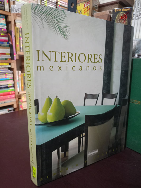 INTERIORES MEXICANOS POR FERNANDO DE HARO Y OMAR FUENTES USADO ARTE LITERARIO 305