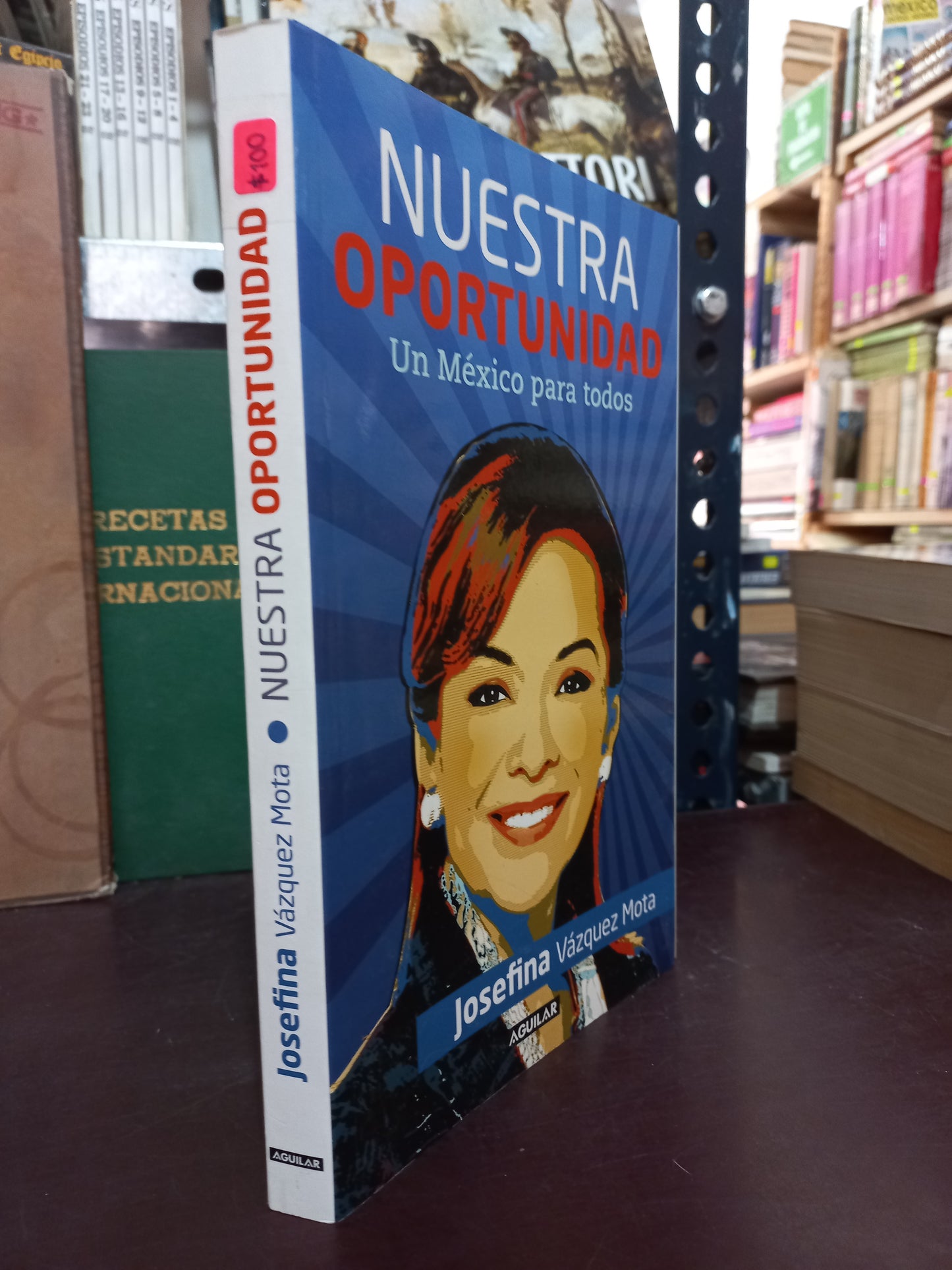 NUESTRA OPORTUNIDAD POR JOSEFINA VÁZQUEZ MOTA USADO POLÍTICA LITERARIO 305