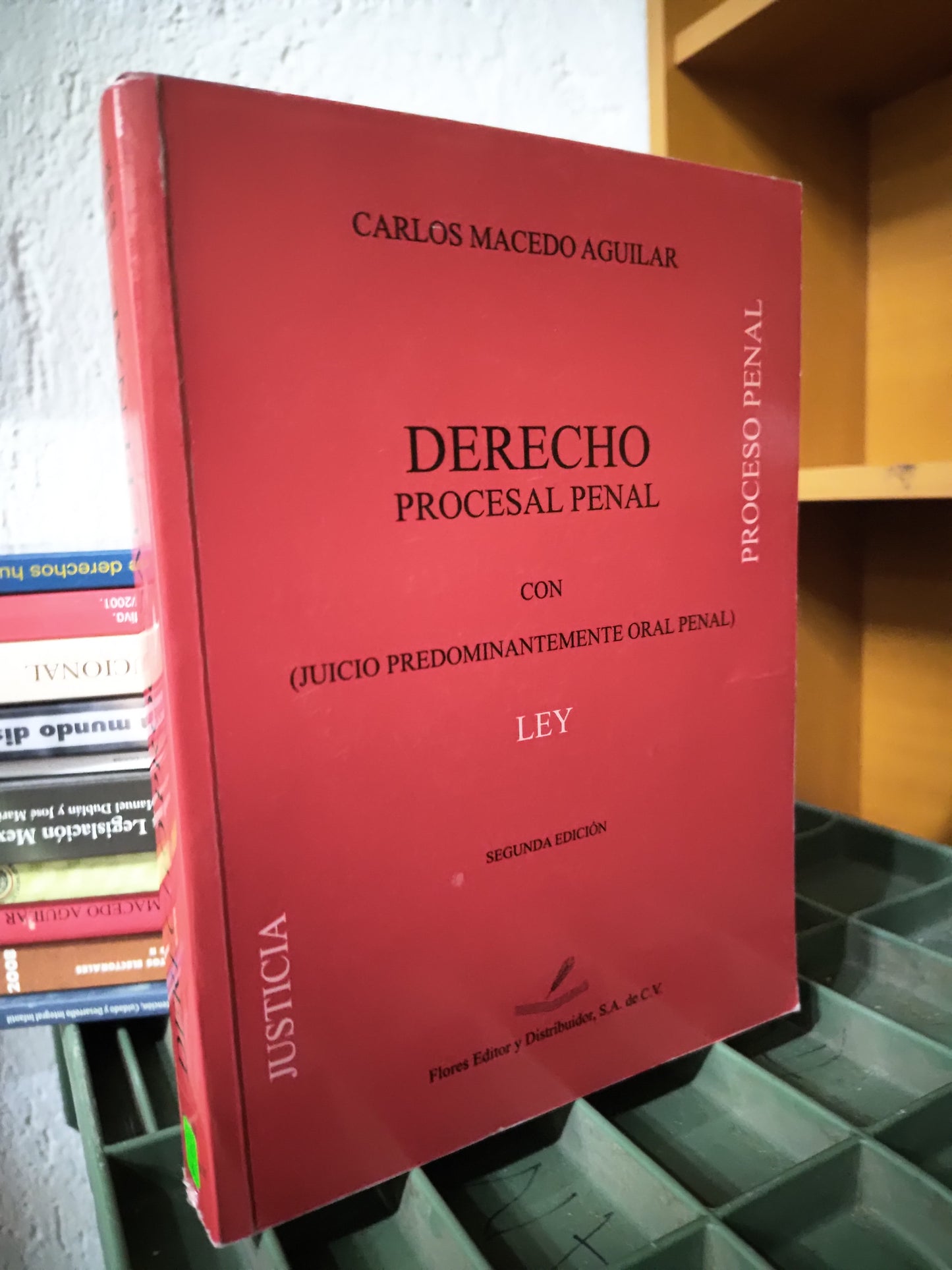 DERECHO PROCESAL PENAL POR CARLOS MACEDO AGUILAR USADO DERECHO JUAREZ 515