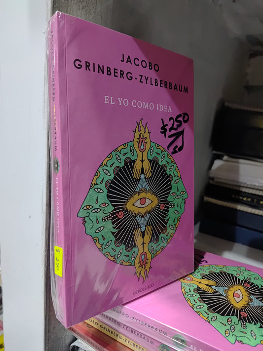 EL YO COMO IDEA POR JACOBO GRINBERG NUEVO JUAREZ