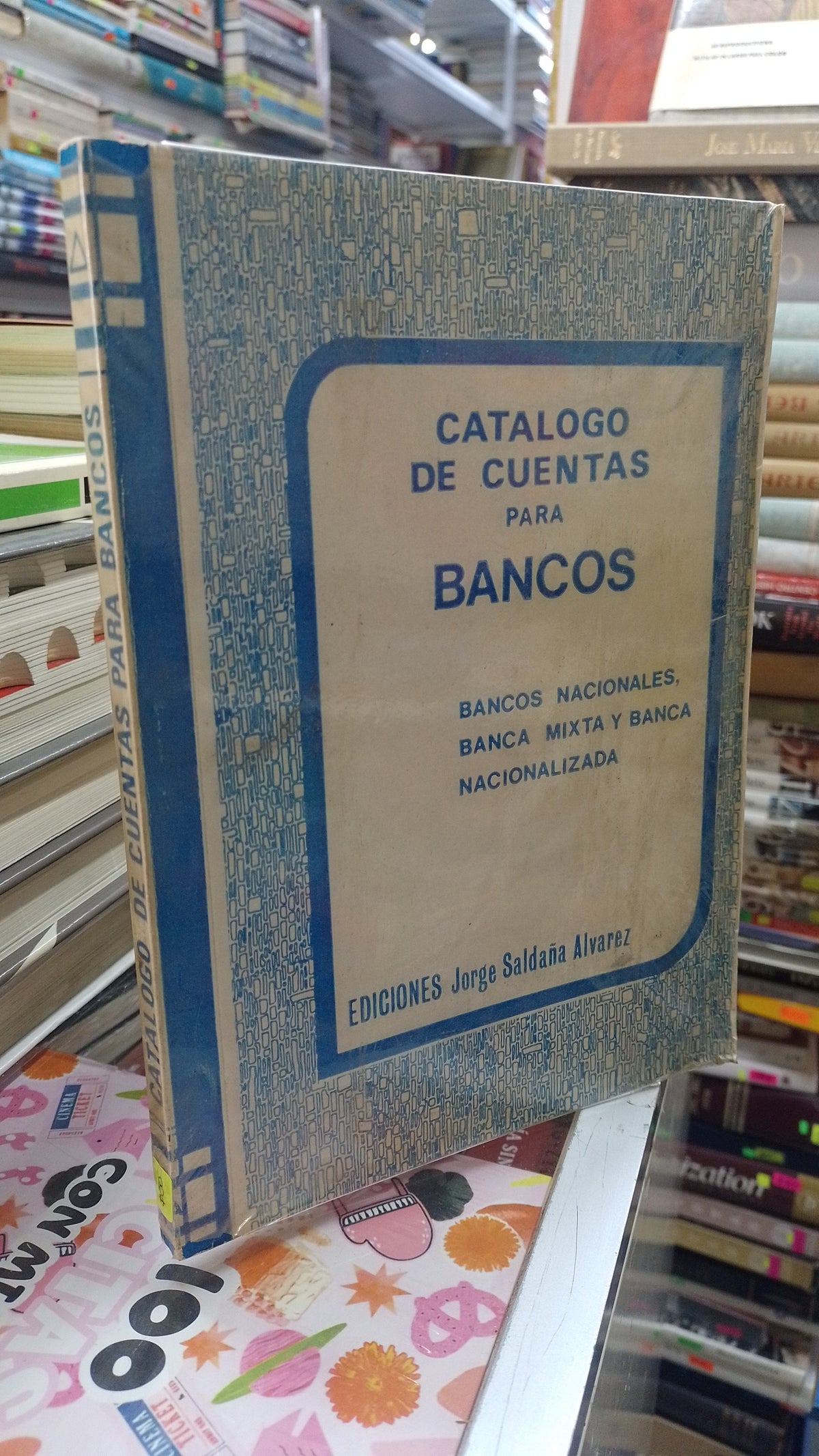 CATALOGO DE CUENTAS PARA BANCOS POR JORGE SALDAÑA ALVAREZ USADO DERECHO JUAREZ 507