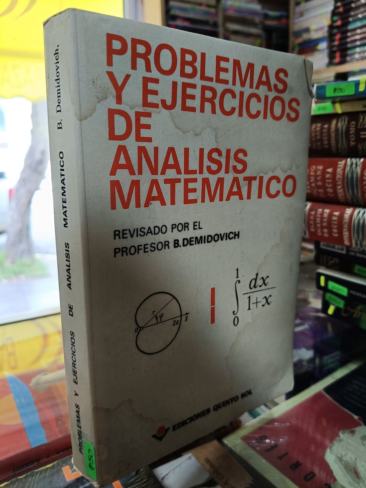 PROBLEMAS Y EJERCICIOS DE ANALISIS MATEMATICOS POR B. DEMIDOVICH USADO MATE JUAREZ 507