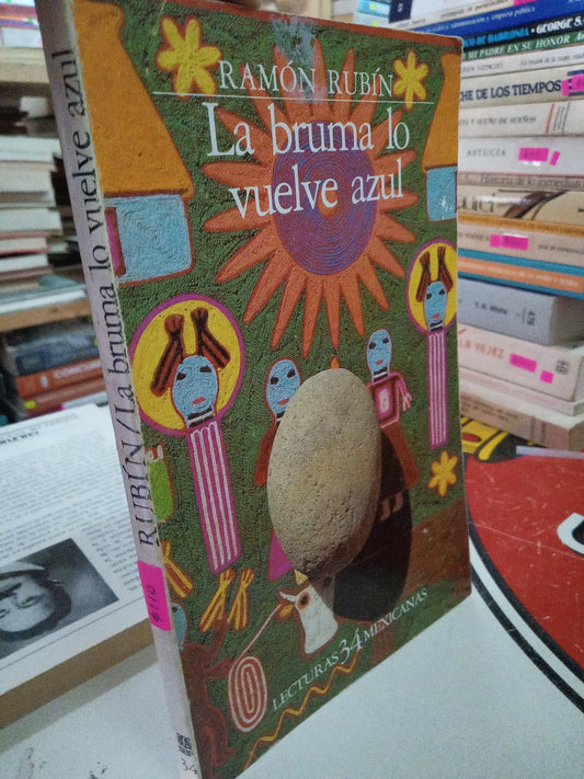LA BRUMA LO VUELVE AZUL POR RAMON RUBIN USADO NOVELA LITERARIO 207