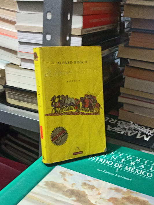 EL ATLAS FURTIVO POR ALFRED BOSCH USADO NOVELAS JUÁREZ
