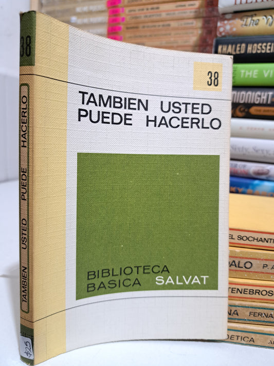 TAMBIÉN USTED PUEDE HACERLO USADO NOVELA JUÁREZ