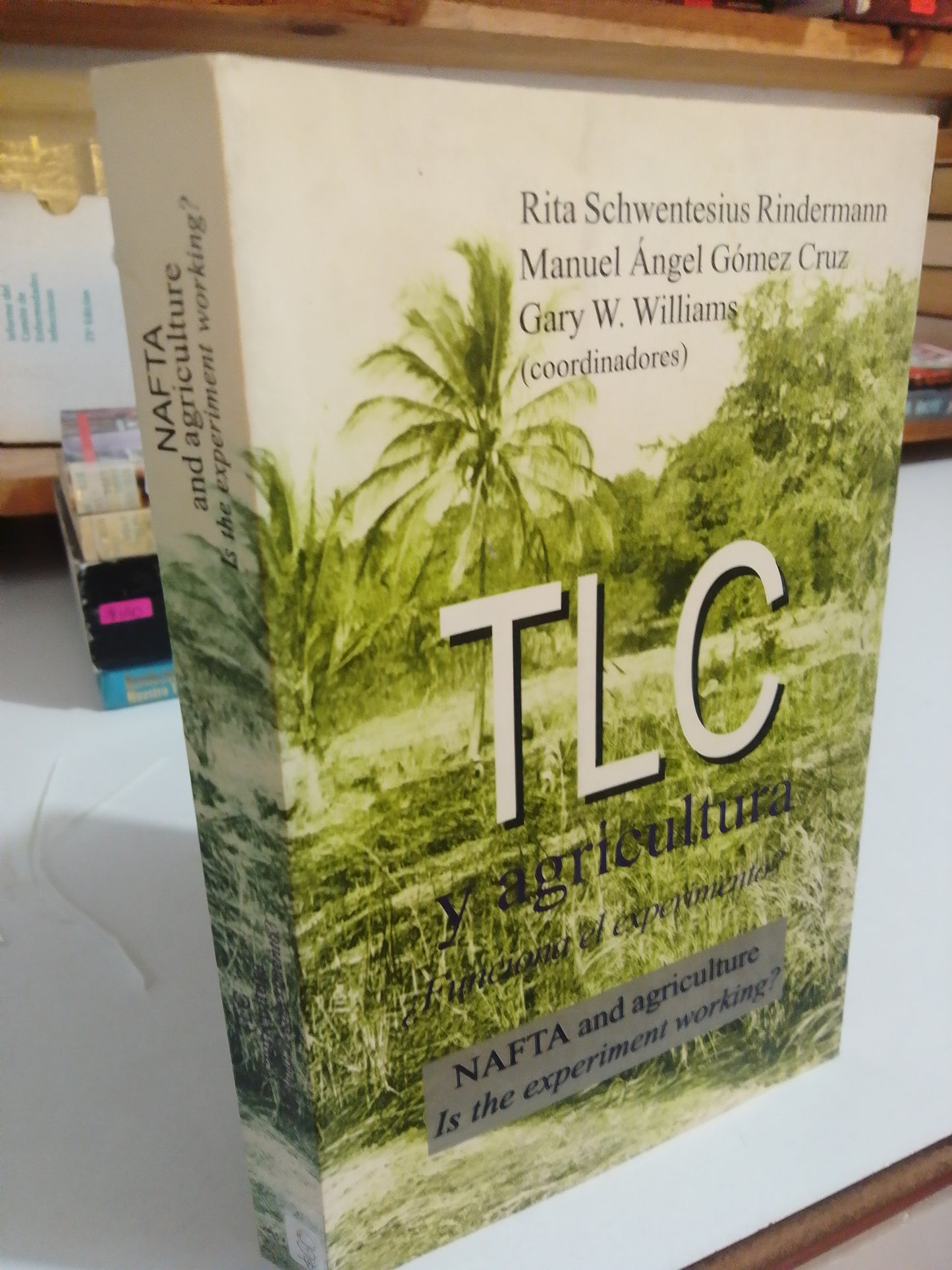 TLC Y LA AGRICULTURA USADO HISTORIA JUAREZ
