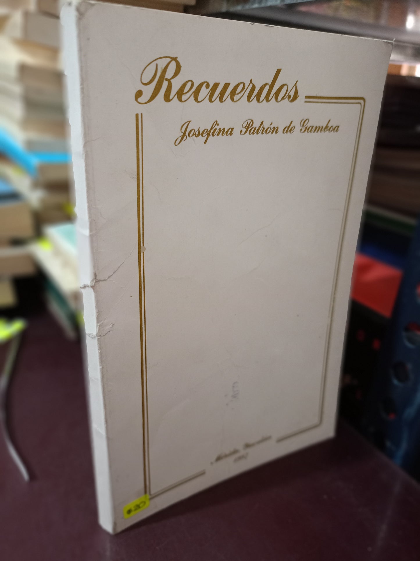 RECUERDOS JOSEFINA PATRON DE GAMBOA USADO POESIA LITERARIO 305