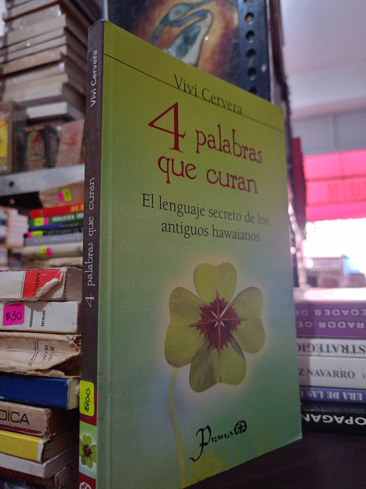 4 PALABRAS QUE CURAN POR VIVI CERVERA USADO S.PERSONAL LITERARIO 305
