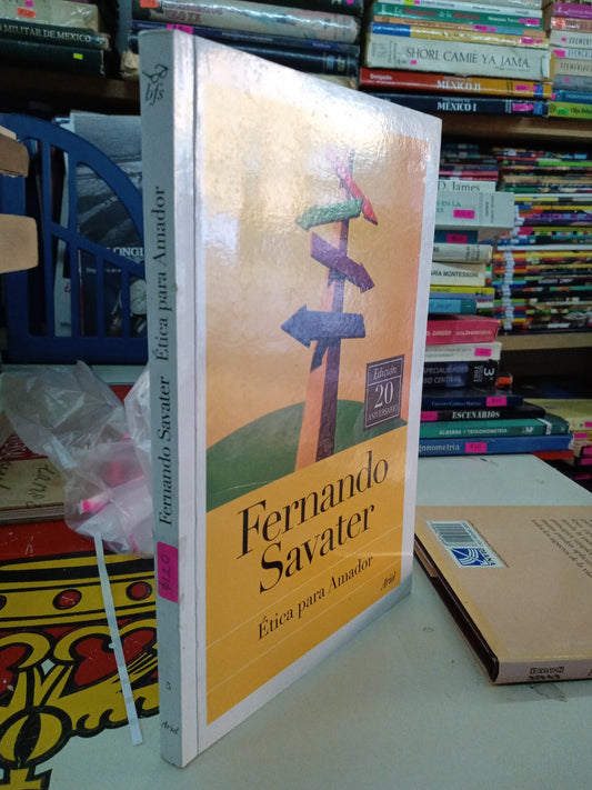 ETICA PARA AMADOR POR FERNANDO SAVATER USADO FILOSOFÍA LITERARIO 207