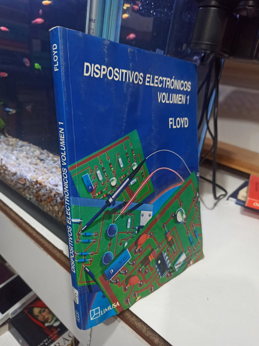 DISPOSITIVOS ELECTRONICOS VOLUMEN 1 POR FLOYD USADO OFICIOS JUÁREZ