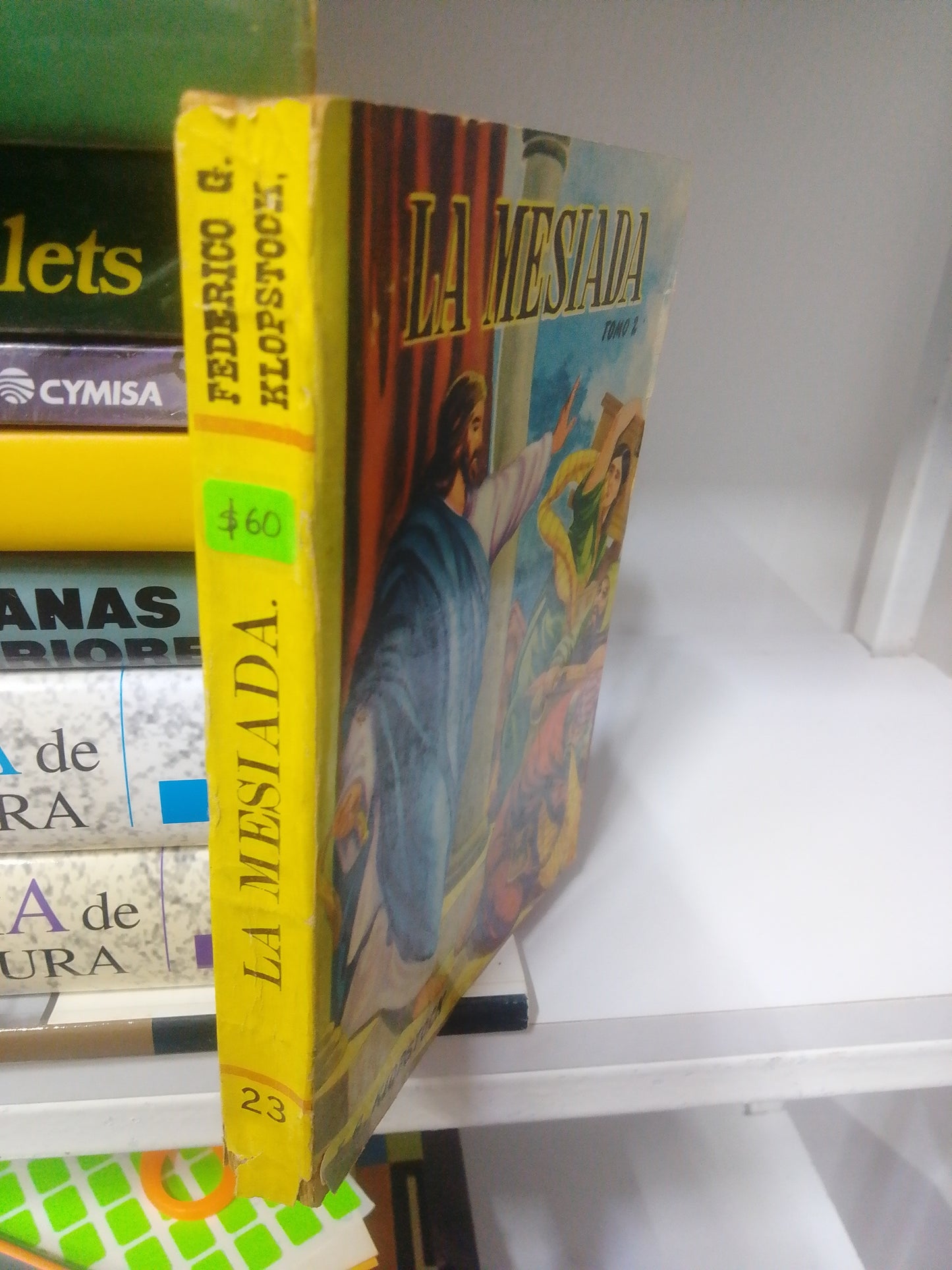 LA MESIADA TOMO II, FEDERICO G. KLOPSTOCK, USADO, RELIGION, JUAREZ 515