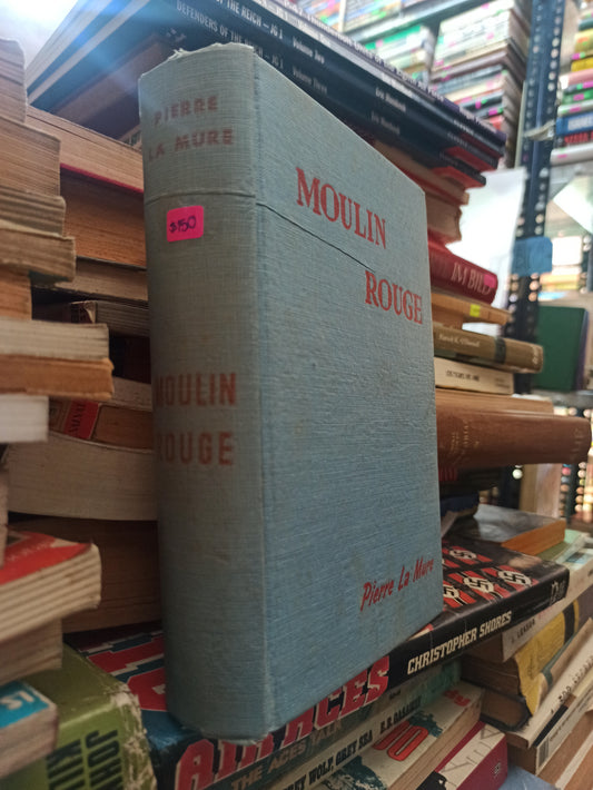 MOULINE ROUGUE POR PIERRE LA MURE USADO NOVELAS ALDAMA