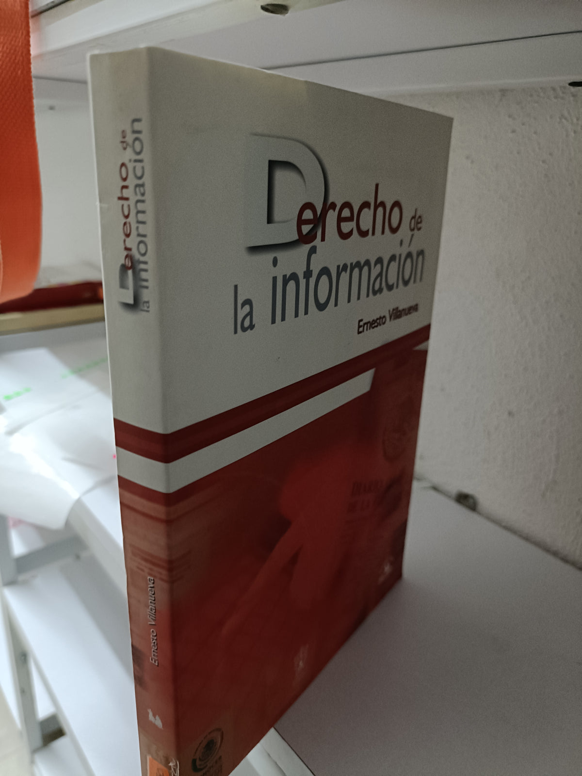 DERECHO DE LA INFORMACION POR ERNESTO VILLANUEVA USADO DERECHO JUAREZ 515