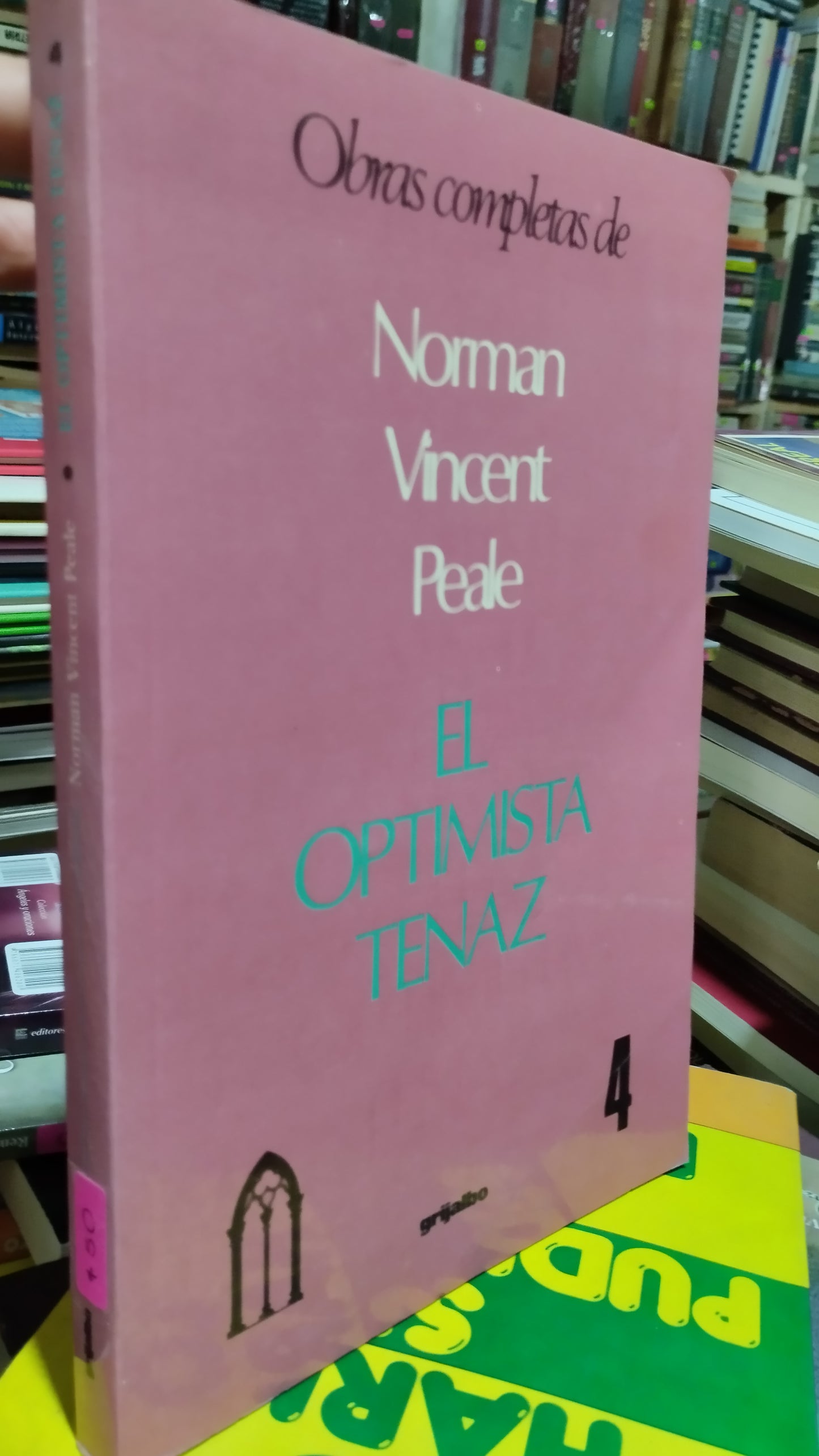 EL OPTIMISTA TENAZ POR NORMAN VINCENT PEALE LIBRO USADO SUPERACION PERSONAL ALDAMA