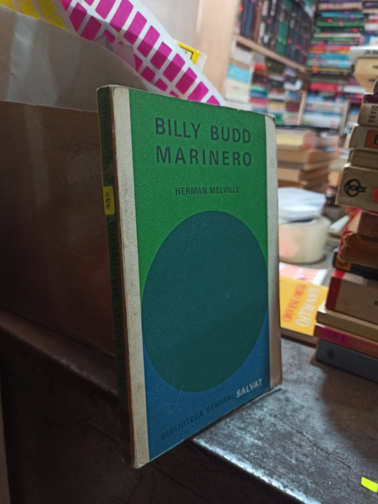 BILLY BIDD MARINERO POR HERMAN MELVILLE USADO NOVELAS ALDAMA
