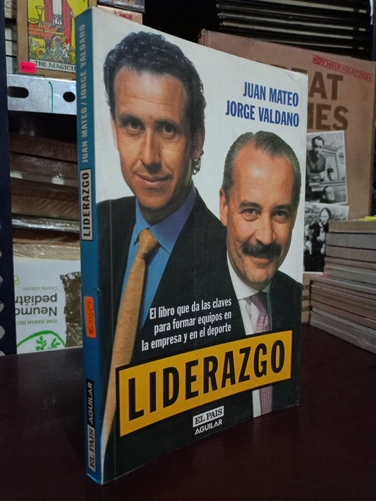 LIDERAZGO POR JUAN MATEO Y JORGE VALDANO USADO SUPERACIÓN PERSONAL LITERARIO 305