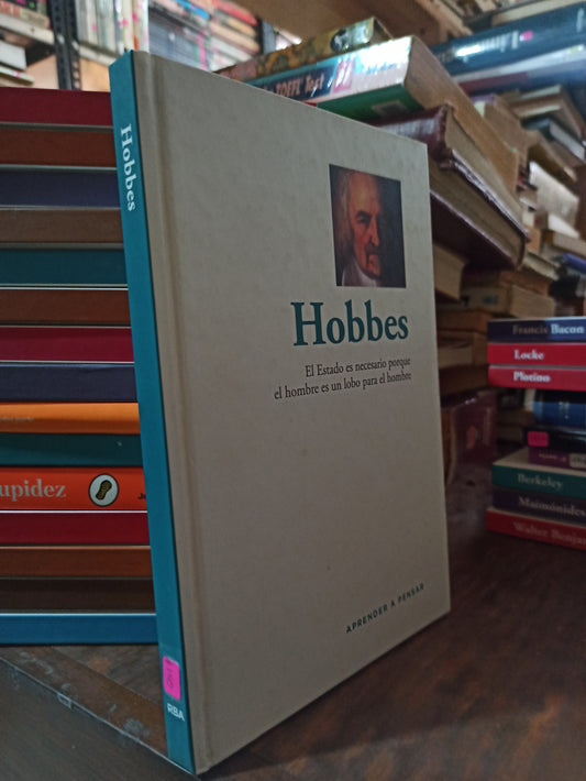 EL ESTADO ES NECESARIO PORQUE EL HOMBRE ES UN LOBO PARA EL HOMBRE POR HOBBES USADO SOCIOLOGÍA ALDAMA