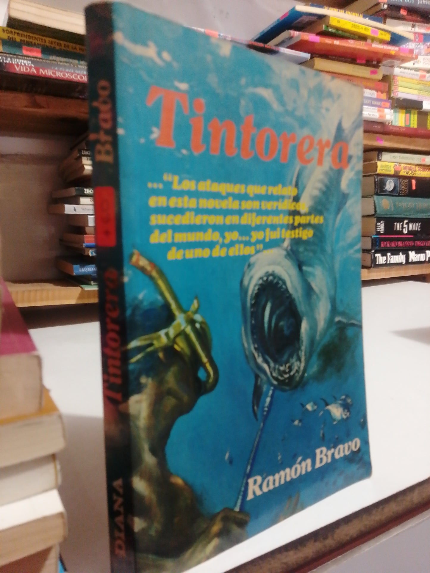 TINTORERA POR RAMON BRAVO USADO NOVELA JUÁREZ