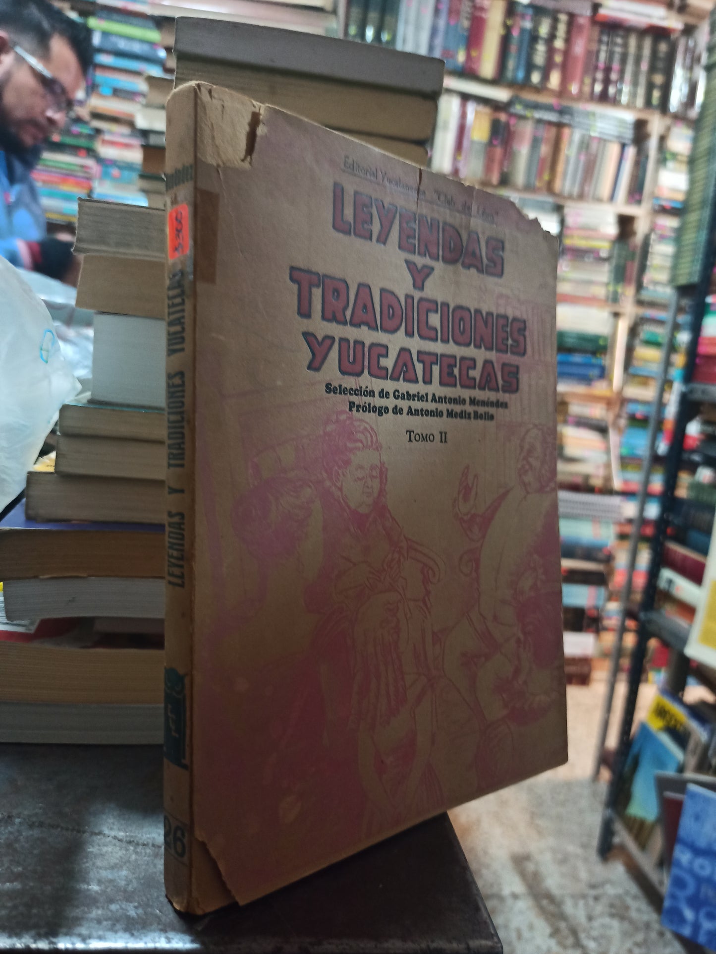 LEYENDAS Y TRADICIONES YUCATECAS POR GABRIEL ANTONIO MENEDEZ USADO ANTIGUOS ALDAMA