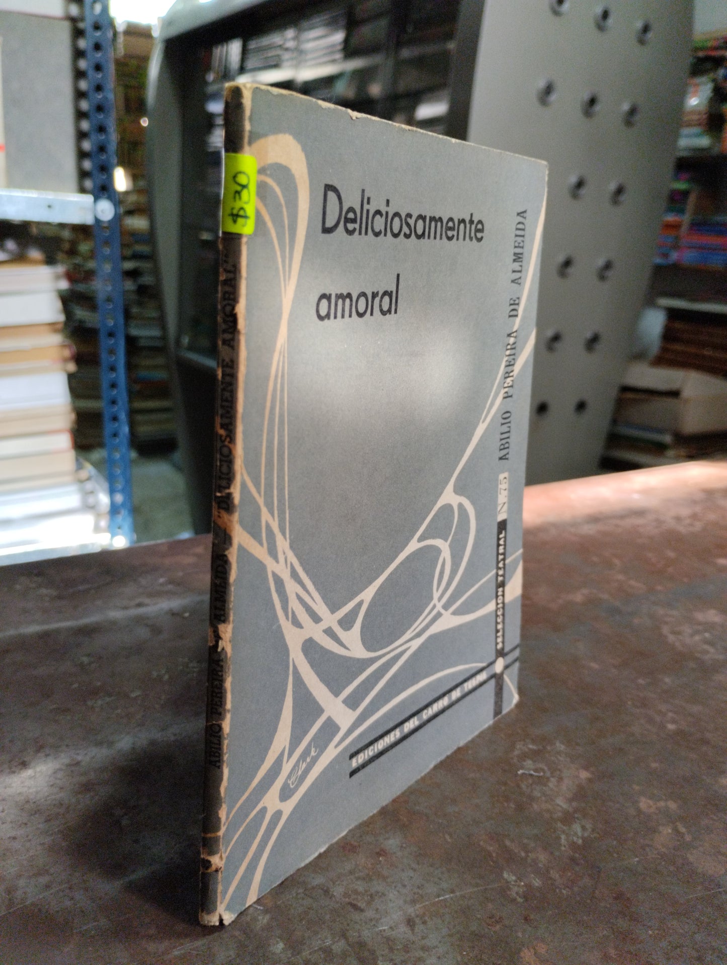 DELICIOSAMENTE AMORAL POR ABILIO PEREIRA DE ALMEIDA USADO NOVELAS ALDAMA