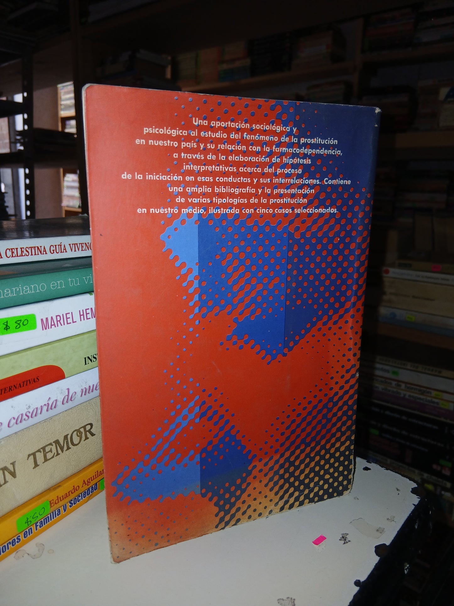 PROSTITUCIÓN Y DROGAS POR LOURDES ROMERO A. Y ANA MARÍA QUINTANILLA E. USADO SUPERACIÓN PERSONAL LITERARIO 207