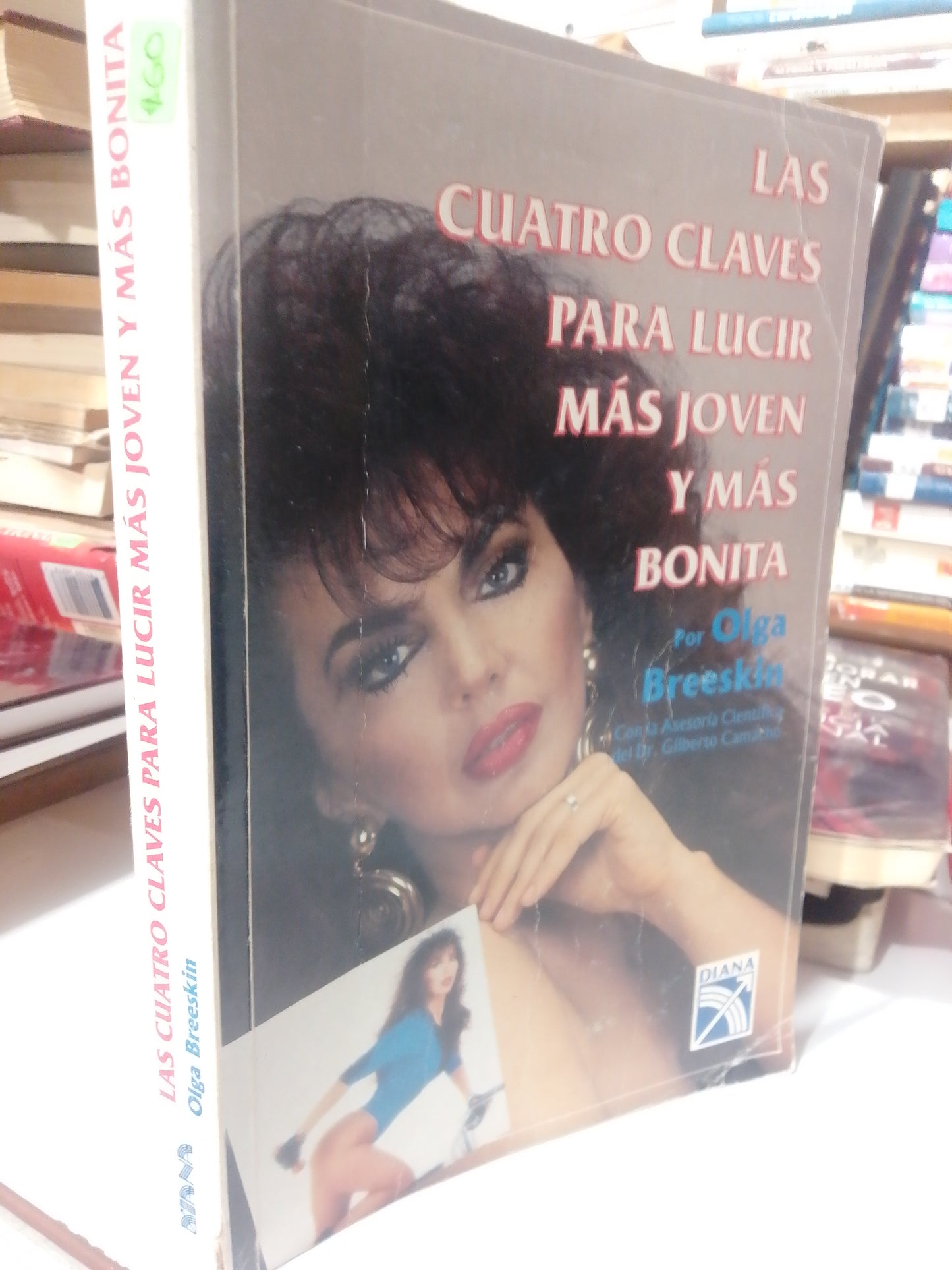 LAS CUATRO CLAVES PARA LUCIR MAS JOVEN Y MAS BONITA POR OLGA BREESKIN SUP. PERSONAL USADO JUAREZ