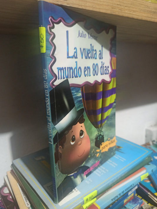 LA VUELTA AL MUNDO EN 80 DIAS POR JULIO VERNE USADO INFANTILES JUÁREZ