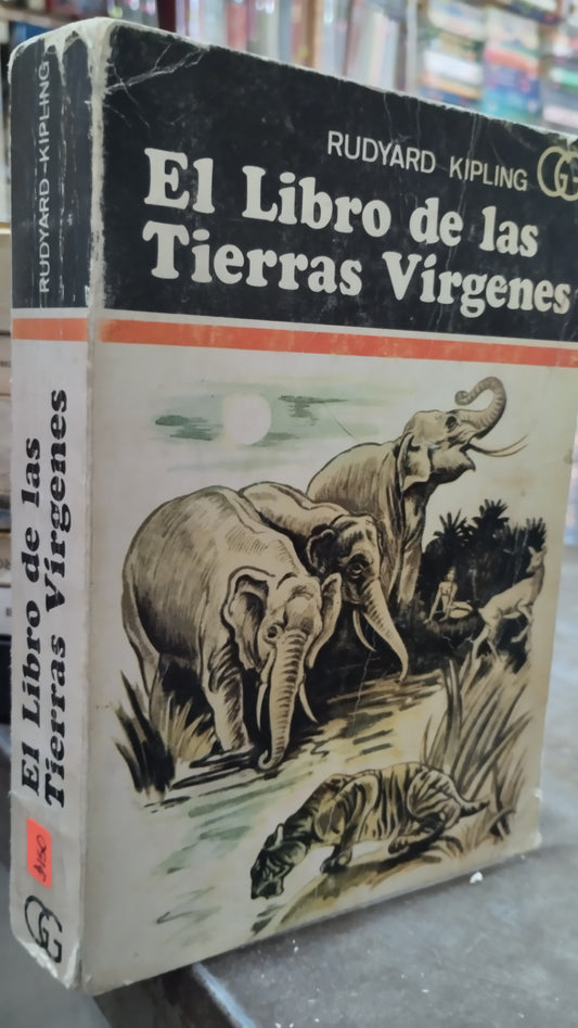 EL LIBRO DE LAS TIERRAS VIRGENES POR RUDYARD KIPLING LIBRO USADO ANTIGUO ALDAMA