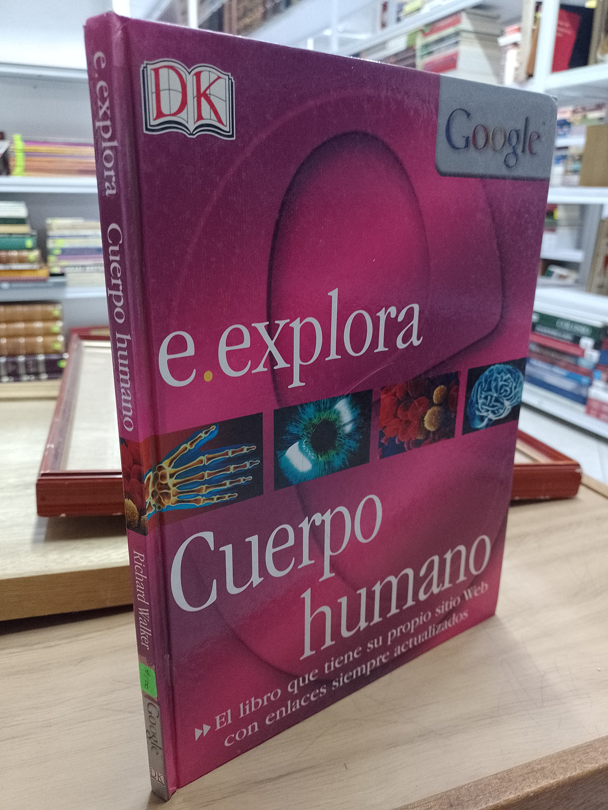 E EXPLORA CUERPO HUMANO POR RICHARD WALKER USADO INFANTIL JUAREZ 515